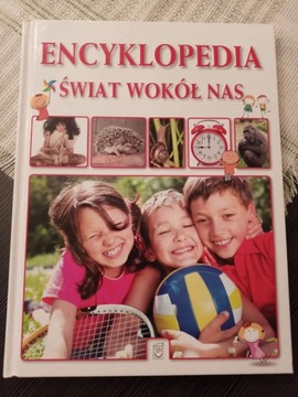 Książka encyklopedia świat wokół nas