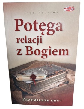 Potęga relacji z Bogiem.Przymierze Krwi 