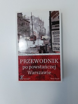 Przewodnik po powstańczej Warszawie