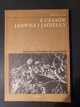 Z czasów Jadwigi i Jagiełły - Jadwiga Papi