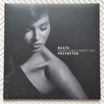 BEATA PRZYBYTEK "Today Girls Don't Cry" - LP