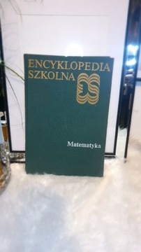 Encyklopedia szkolna Matematyka wydanie pierwsze 