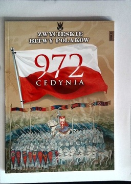 Zwycięskie Bitwy Polaków 23 Cedynia 972 