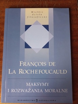 La Rochefoucauld – Maksymy i rozważania moralne