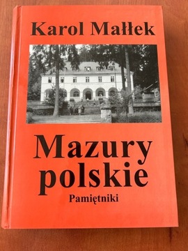 Mazury Polskie Pamiętniki Tom IV Karol Małłek