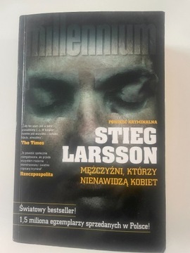 Stieg Larsson "Mężczyźni którzy nienawidzą kobiet"