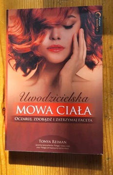  Uwodzicielska Mowa Ciała...Tonya Reiman 