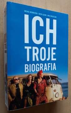 Ich troje Biografia 