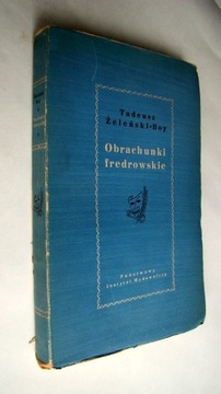 Obrachunki fredrowskie - Tadeusz Żeleński-Boy