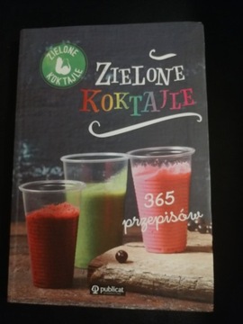 zielone koktajle 365 przepisów