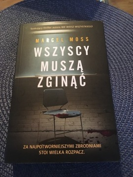 Marcel Moss Wszyscy muszą zginąć