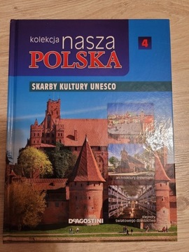 Nasza Polska 4 Skarby kultury UNESCO