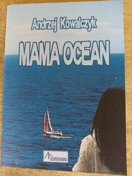 Miniatura Zeglarska Mama Ocean Andrzej Kowalczyk 