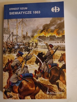 Siemiatycze 1863 E.Szum Historyczne Bitwy 