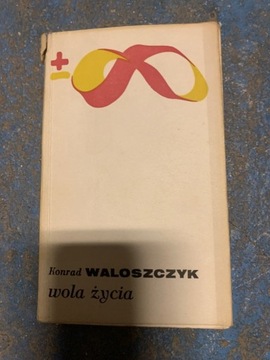 Wola życia Waloszczyk 