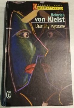 Dramaty wybrane - Heinrich von Kleist