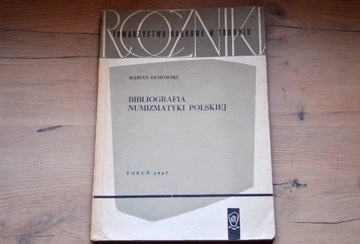 GUMOWSKI Marian, Bibliografia numizmatyki polskiej
