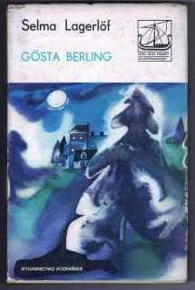 Selma Lagerlof Gosta Berling