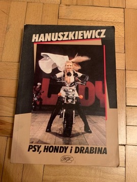 Hanuszkiewicz Psy, Hondy i Drabina