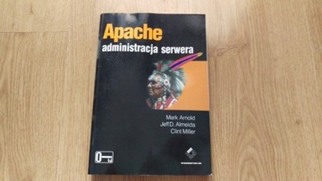 Apache - administracja serwera - Almeida, Arnold