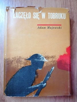 Zaczęło się w Tobruku - Adam Majewski 