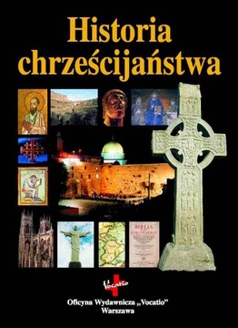 Historia chrześcijaństwa | Tim Dowley