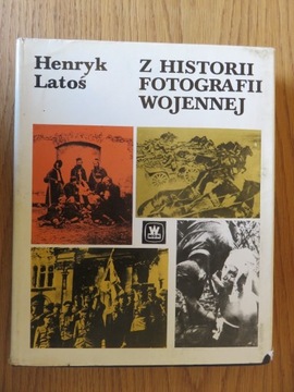 Z historii fotografii wojennej