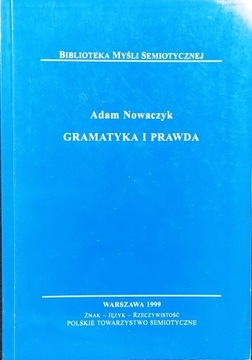 Gramatyka i prawda - Adam Nowaczyk