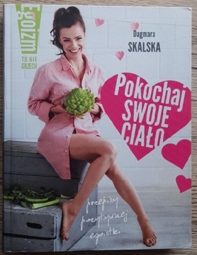 Pokochaj swoje ciało 