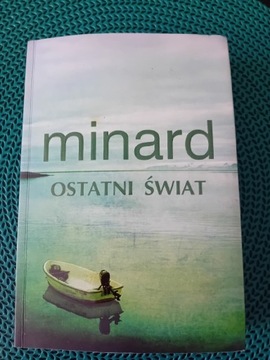 Céline Minard -Ostatni świat 