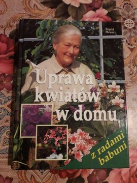 Uprawa kwiatów w domu - Sigrid Heuer