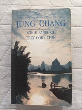 Jung Chang Dzikie Łabędzie: Trzy Córy Chin