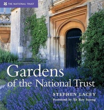 Gardens of the National Trust - Stephen Lacey