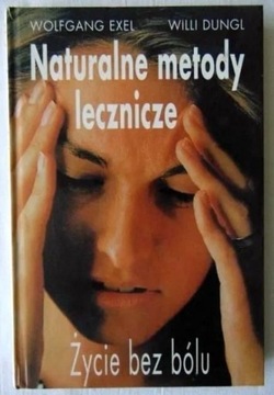 NATURALNE METODY LECZNICZE - Wolfgang Exel 1995