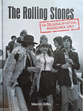 The Rolling Stones Za żelazną kurtyną Warszawa 