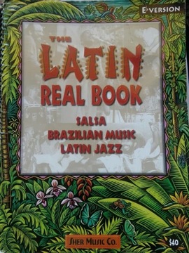 THE LATIN REAL BOOK - SALSA, BRASILIAN, LATIN JAZZ