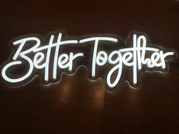 Napis ledowy / Neon better together / neon ślubny 