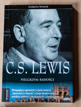 C. S. Lewis - Pielgrzym radości