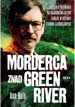 Morderca znad Green River, Ann Rule