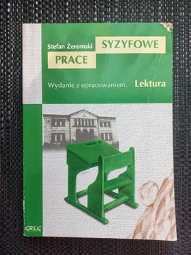 Żeromski Stefan - Syzyfowe prace. Wydanie z opraco