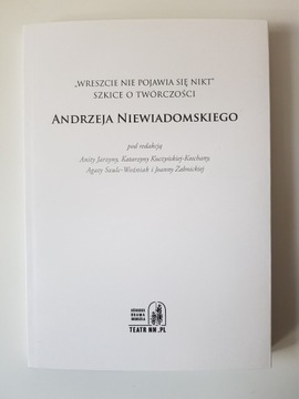 "Wreszcie nie pojawia się nikt" - Niewiadomski