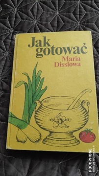 MARIA DISSLOWA-> JAK GOTOWAĆ 1988r SZCZECIN