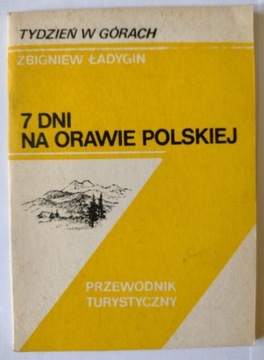 7 dni na Orawie Polskiej - przewodnik