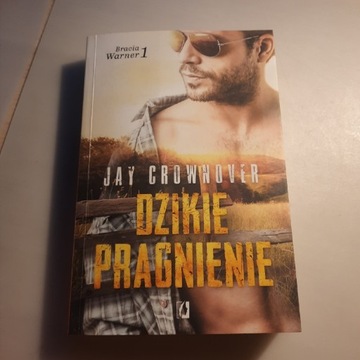 Dzikie pragnienie Jay Crownover