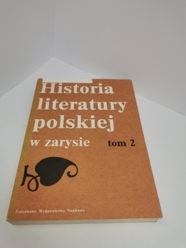 Historia literatury polskiej w zarysie 2 tomy