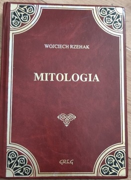 Książka "Mitologia" - Wojciech Rzehak