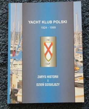 Yacht Klub Polski 1924-1999