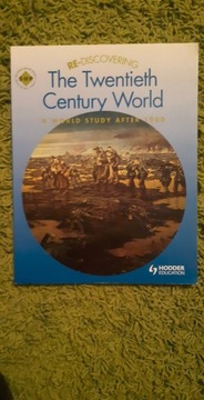 Re-Discovering the Twentieth Century World