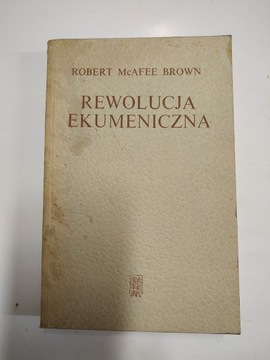 REWOLUCJA EKUMENICZNA  ROBERT MCAFFE BROWN