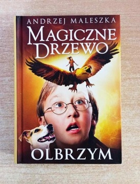 Magiczne Drzewo Olbrzym Andrzej Maleszka